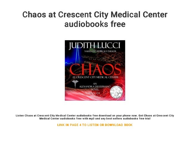 Chaos at Crescent City Medical Center (Alexandra Destephano Book 1)